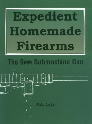 Expedient Homemade Firearms
