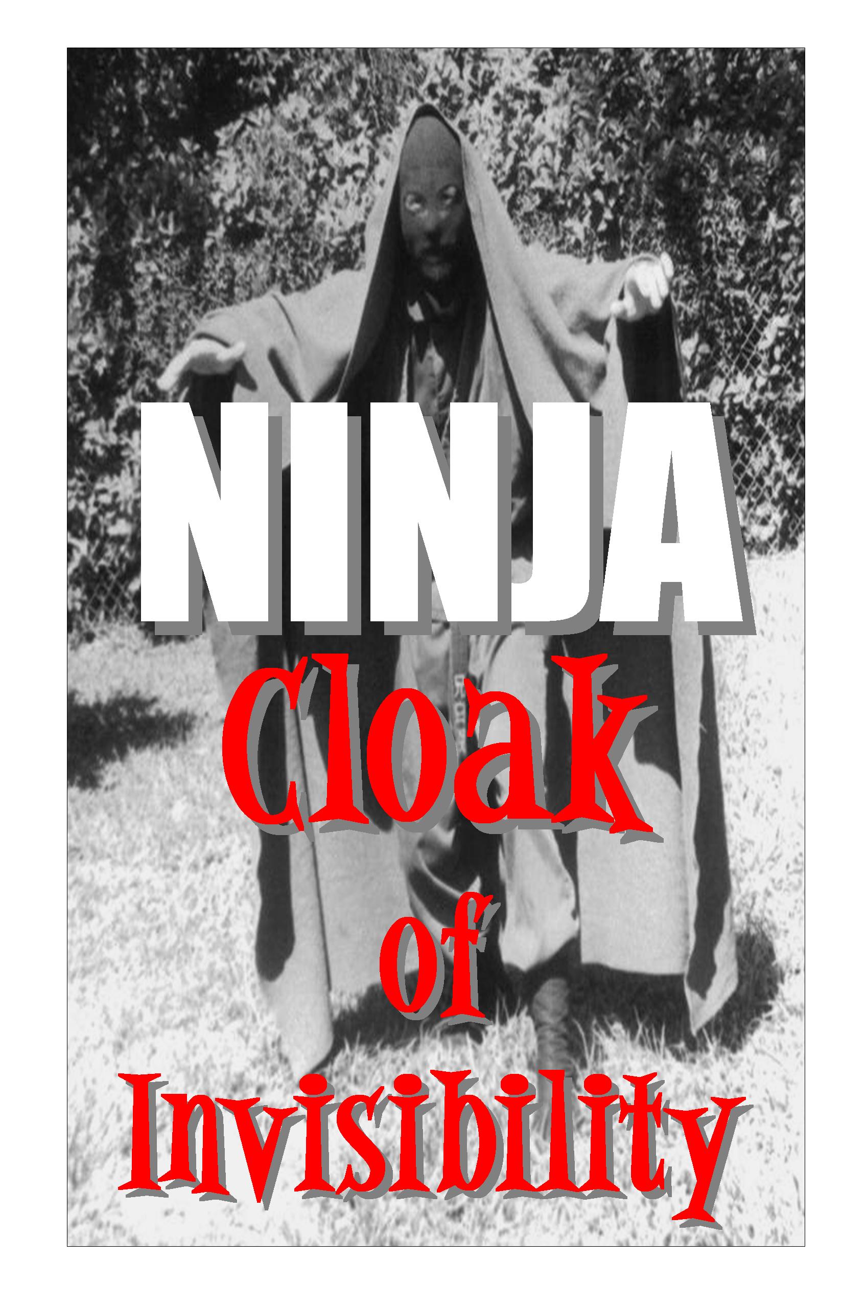 Ninja Cloak of Invisibility