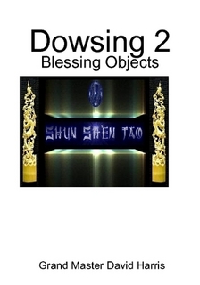 DOWSING TWO BLESSING OBJECTS