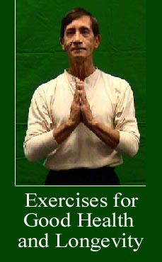 EXERCISES FOR GOOD HEALTH AND LONGEVITY