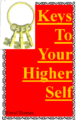 KEYS TO YOUR HIGHER SELF