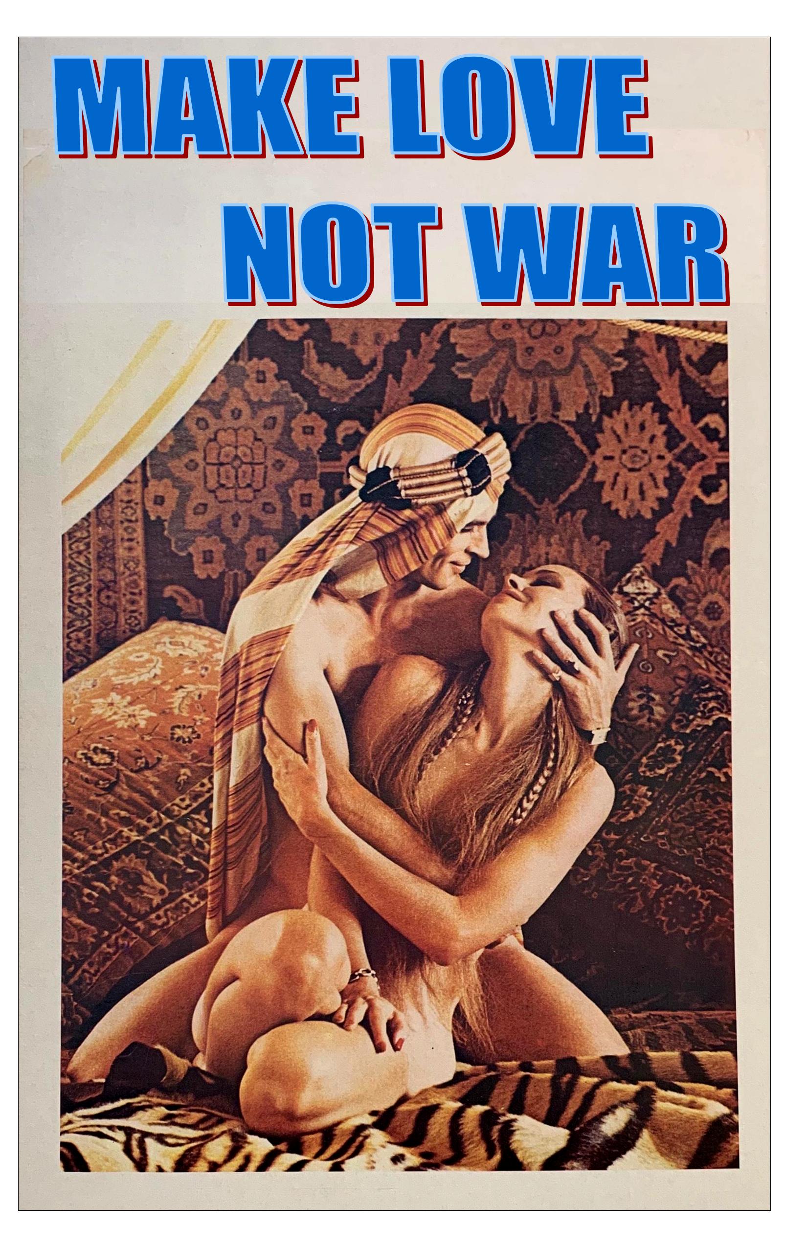 MAKE LOVE-NOT WAR