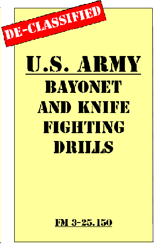BAYONET and KNIFE Drills